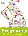 Pregnancy: The Be...