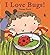 I Love Bugs! by Emma Dodd (2011-03-03)