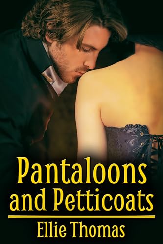 Pantaloons and Petticoats (Town Bronze #2)