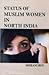 Status of Muslim Women in N...
