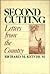 Second Cutting: Letters from the Country