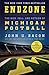 Endzone: The Rise, Fall, and Return of Michigan Football by John U. Bacon (2016-10-11)