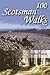 100 Scotsman Walks: From Hi...