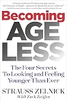 Becoming Ageless:...