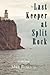 The Last Keeper at Split Rock Paperback June 1, 2010