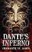 Dante's Inferno by Charlotte St. James Dante's Inferno by Charlotte St. James