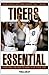 [Tigers Essential: Everything You Need to Know to Be a Real Fan!] [By: Cantor, George] [April, 2007]