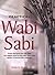 Practical Wabi Sabi by Simon G. Brown (2007-05-04)