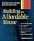 Building an Affordable House [Paperback]