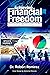 Achieving Financial Freedom  by Robert Ramirez