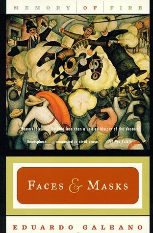 Faces and Masks (Memory of Fire Trilogy) (1998-07-02) [Paperback]