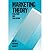 [ { MARKETING THEORY: EVOLUTION AND EVALUATION (THEORIES IN MARKETING SERIES) } ] by Sheth, Jagdish N (AUTHOR) Aug-30-1988 [ Paperback ]