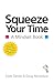 [Squeeze Your Time: A Minds...