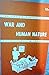 War and Human Nature by Sylvanus Milne Duvall