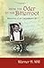 From the Oder to the Bitterroot by Werner H. Will (2011-08-01)