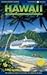 Hawaii by Cruise Ship: The ...