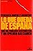 Lo que queda de España: Con un prólogo sentimental y un epílogo balcánico