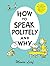 How to Speak Politely and Why by Munro Leaf (2005-08-01)
