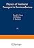 Physics of Nonlinear Transport in Semiconductors (NATO Science Series B: Physics) (1980-02-01)