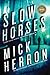 Slow Horses