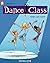 Dance Class #2: Romeos and Juliet by Beka (2012) Hardcover