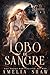 Lobo de sangre (Cambiaformas rechazados, #2)
