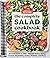 The Complete Salad Cookbook: A Fresh Guide to 200+ Vibrant Dishes Using Greens, Vegetables, Grains, Proteins, and More (The Complete ATK Cookbook Series)