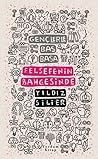 Gençlerle Baş Başa: Felsefenin Bahçesinde