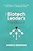 The Biotech Leader's Handbo...