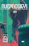 Numinosity Comics: Volume 3 (Numinosity Comics Anthology)