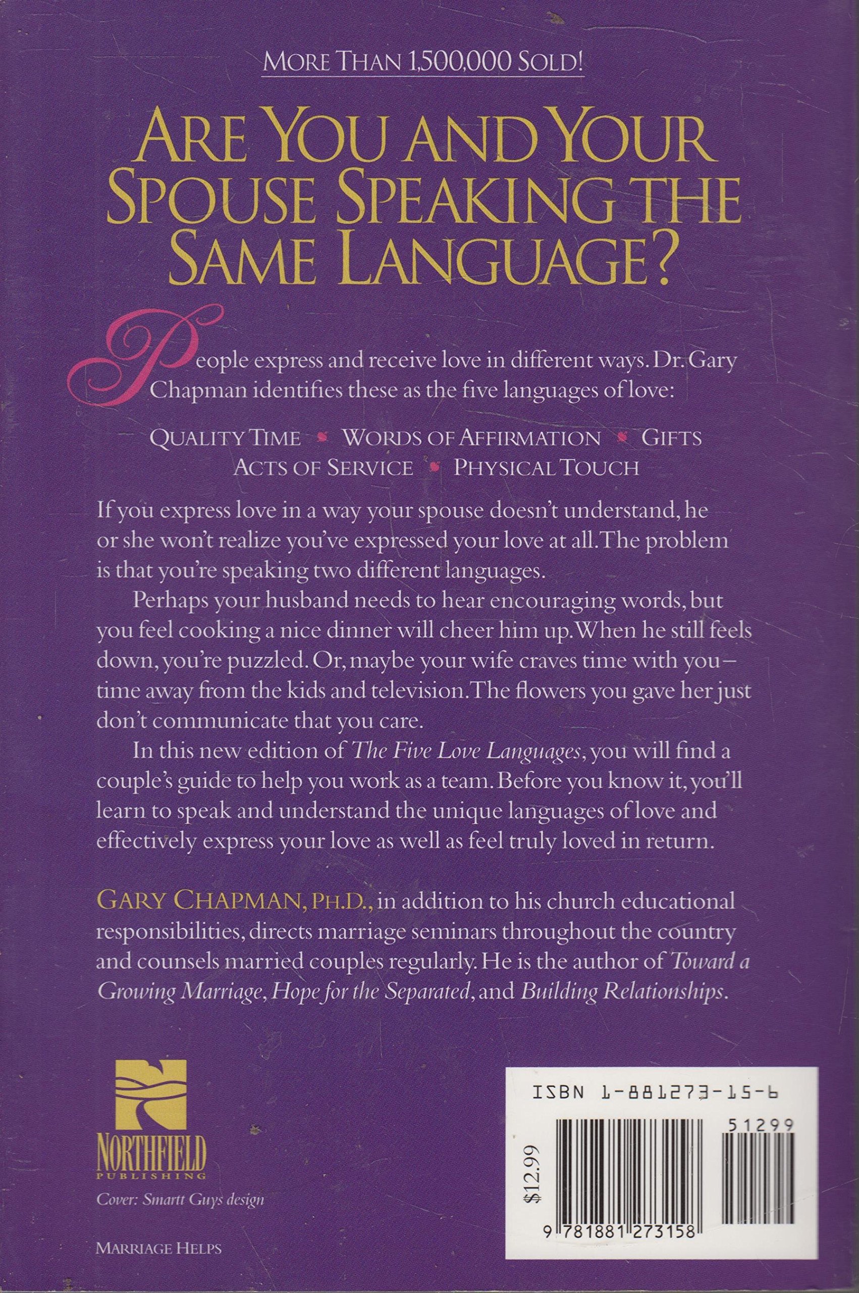 The 5 Love Languages- How to Express Heartfelt Commitment to Your Mate [Now with Comprehensive Study Guide] By Gary Chapman