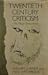 Twentieth century criticism: The major statements