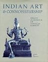 Indian Art & Connoisseurship: Essays in Honour of Douglas Barrett