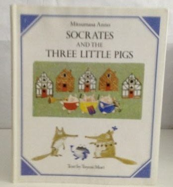 Socrates and the Three Little Pigs (Library Binding)