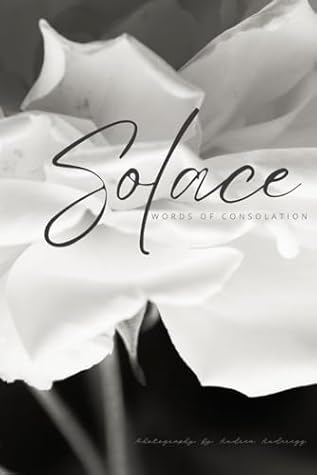 Solace: Words of Consolation