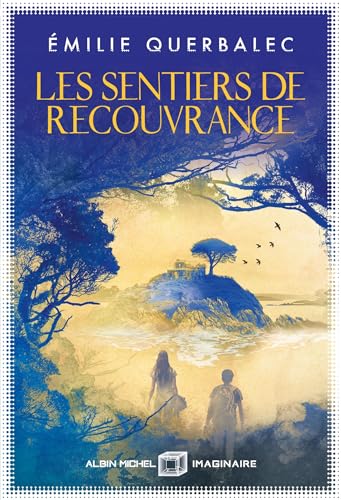 Les Sentiers de recouvrance (Paperback)