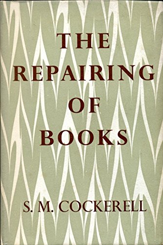 THE REPAIRING OF BOOKS (Hardcover)