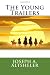 By Joseph A. Altsheler The Young Trailers [Paperback] by Joseph Alexander Altsheler
