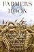 Farmer's Moon by Nicholas Kollerstrom (2014-07-27)
