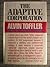 The Adaptive Corporation by Toffler, Alvin 1st edition (1984) Hardcover