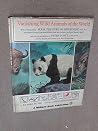 Vanishing Wild Animals of the World Vanishing Wild Animals of the World