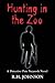 Hunting in the Zoo (Detective Pete Nazareth, #3)
