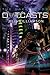 Outcasts (The Safe Lands) by Jill Williamson (2014-01-07)