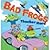 Bad Frogs by Hurd, Thacher [Candlewick, 2009] Hardcover [Hardcover]