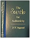 The Search For Authenticity; An Existential Analytic Approach... by James F.T. Bugental