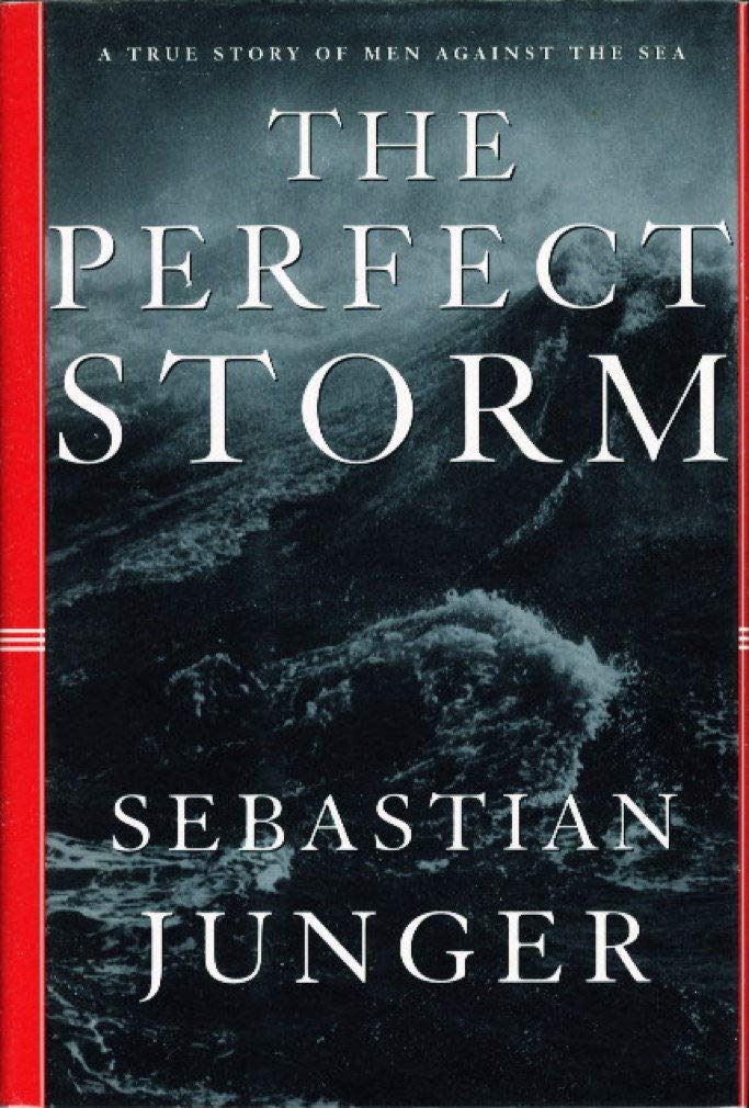 The Perfect Storm
