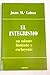 El integrismo, un talante limitado y excluyente (Spanish Edition)