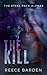 The Kill (Steel Pack Alphas...