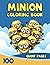 Minion Coloring Book: Beaut...