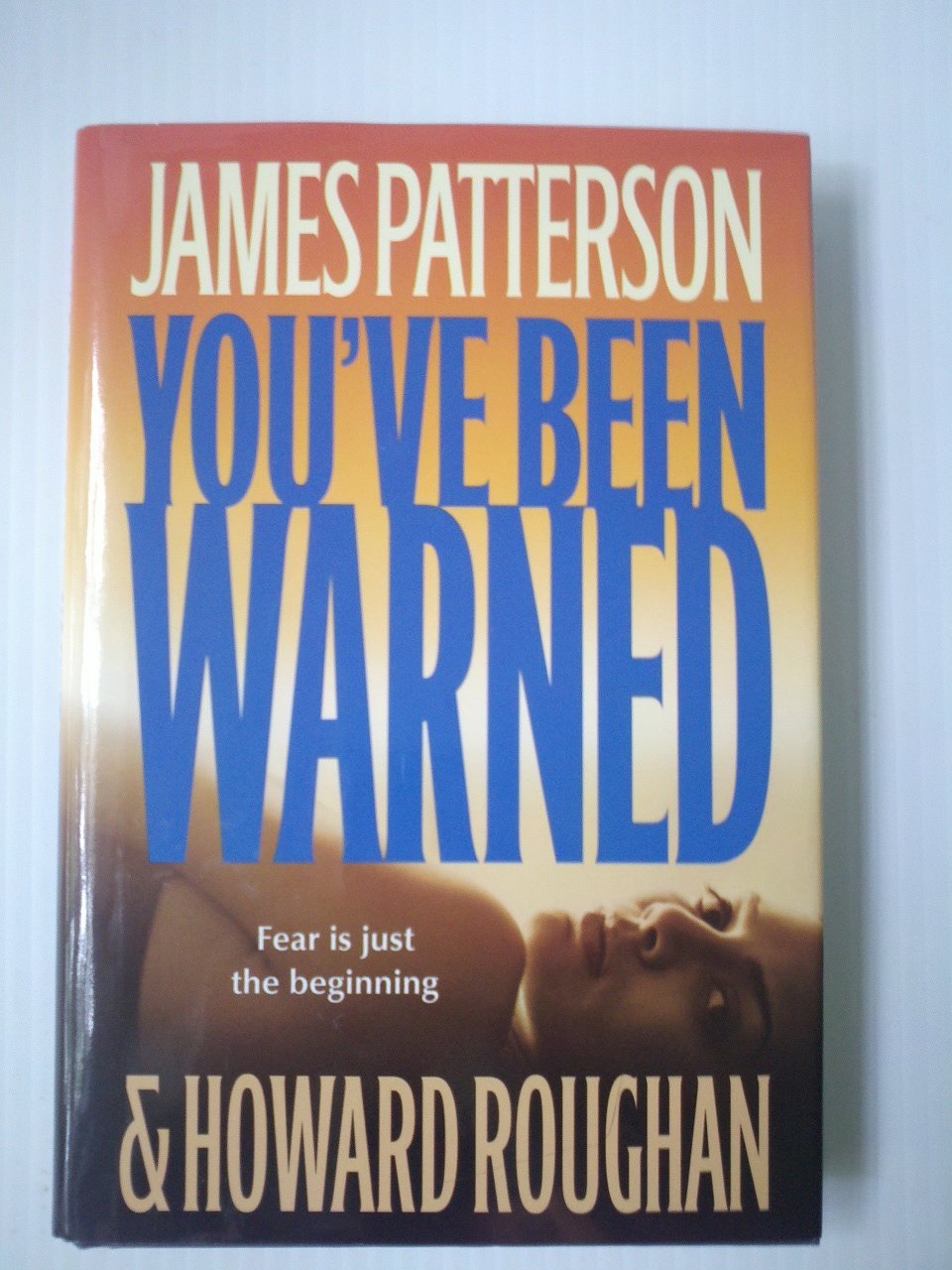 You've Been Warned